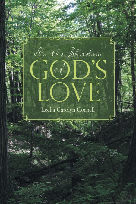 In the Shadow of God’s Love