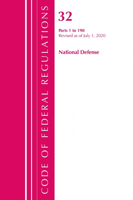 Code of Federal Regulations, Title 32 National Defense 1-190, Revised as of July 1, 2020