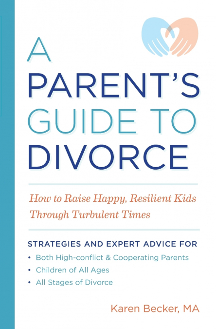 A Parent’s Guide to Divorce