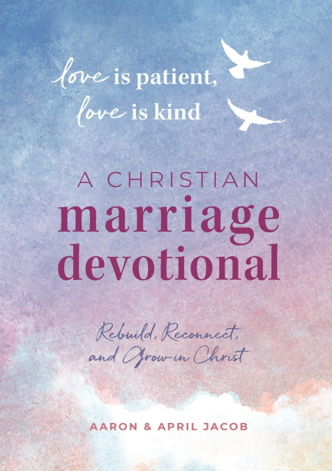 Love is Patient, Love is Kind