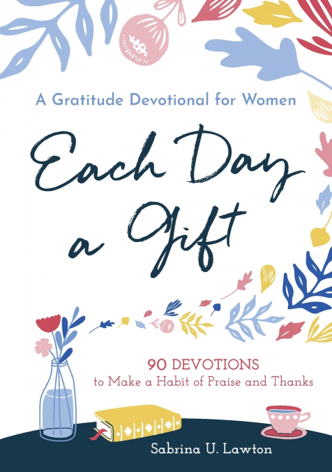 Each Day a Gift
