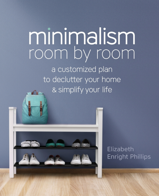 Minimalism Room by Room