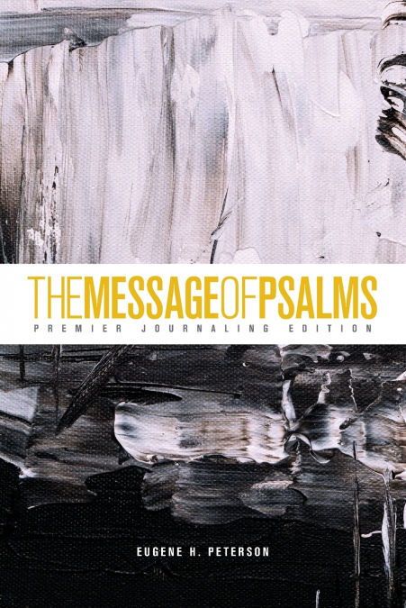The Message of Psalms