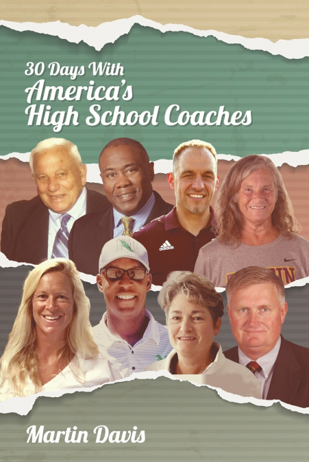 Thirty Days with America’s High School Coaches