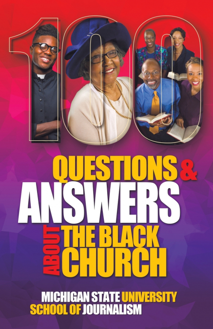 100 Questions and Answers About The Black Church