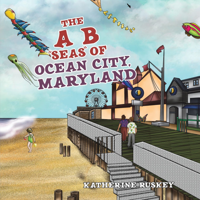 The A B 'Seas' of Ocean City, Maryland