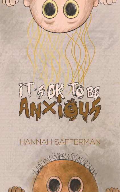 It’s OK to be Anxious