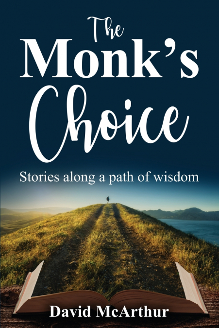 The Monk’s Choice