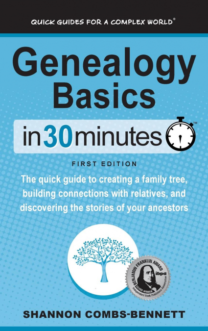 Genealogy Basics In 30 Minutes