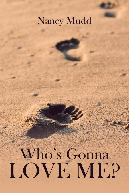 Who’s Gonna Love Me?