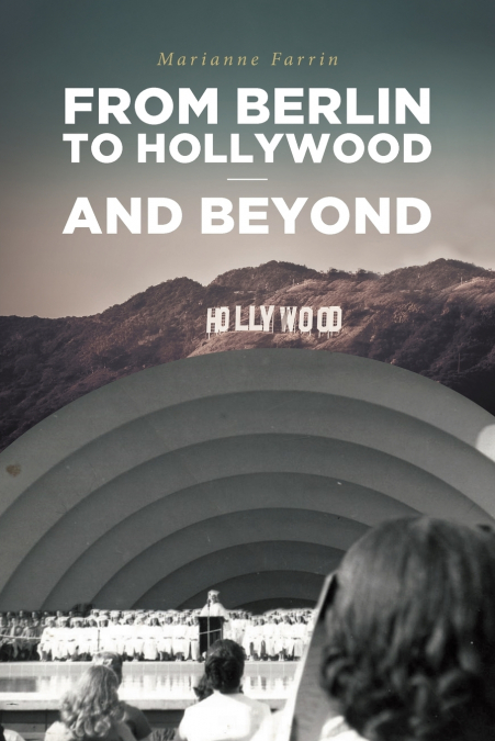 From Berlin to Hollywood - and beyond