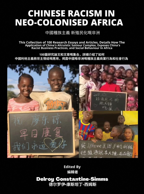 Chinese Racism in Neo-Colonised Africa