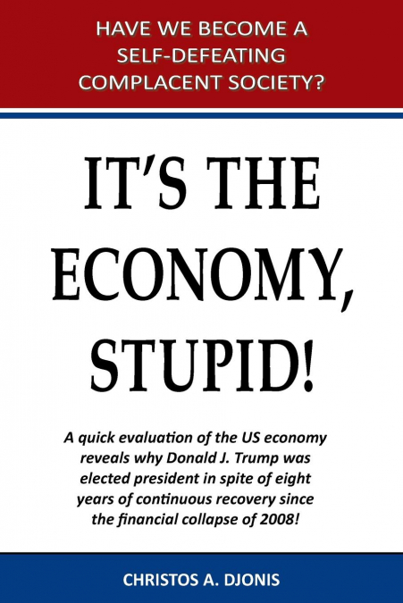 It’s the Economy, Stupid