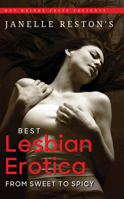 Janelle Reston’s Best Lesbian Erotica