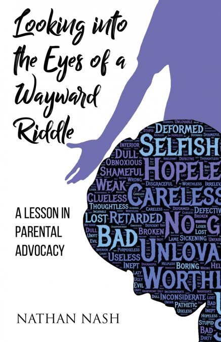 LOOKING INTO THE EYES OF A WAYWARD RIDDLE