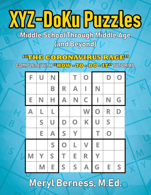 XYZ-DoKu Puzzles - Middle School Through Middle Age (and Beyond) e Age (and Beyond)