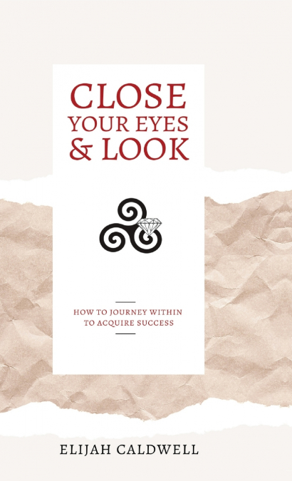 Close Your Eyes & Look