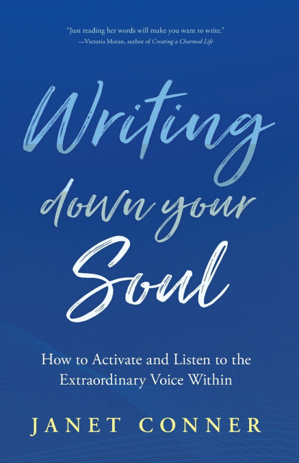 Writing Down Your Soul