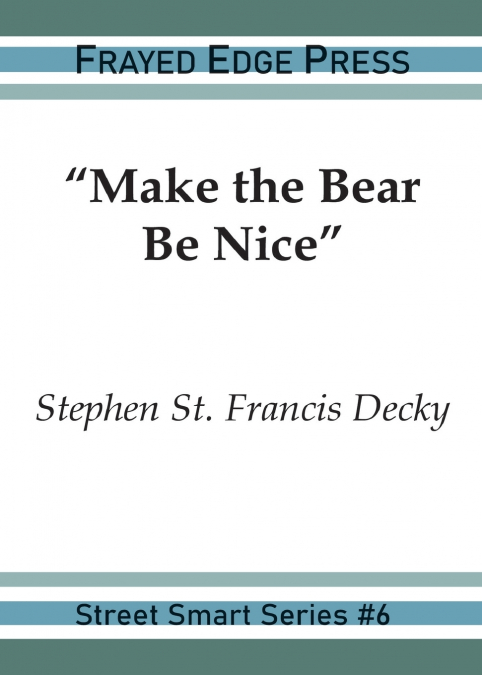 'Make the Bear Be Nice'