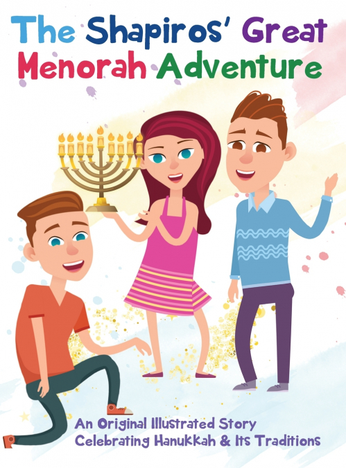 The Shapiros’ Great Menorah Adventure