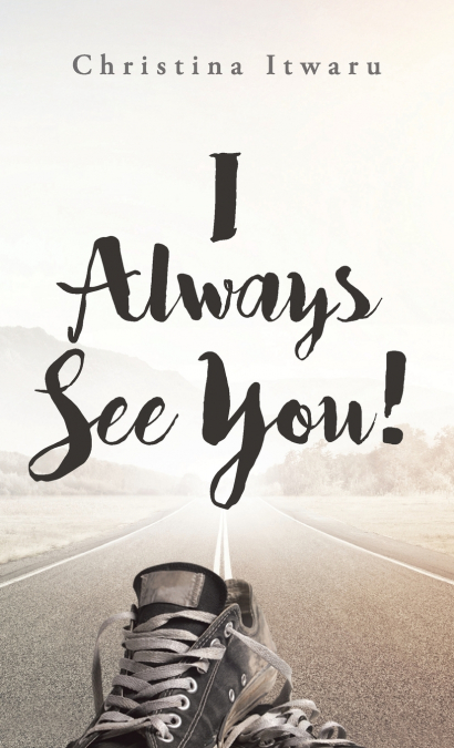 I  Always See You!