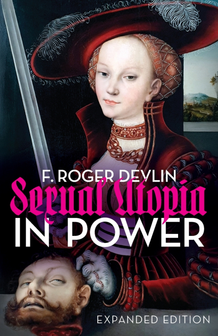 Sexual Utopia in Power