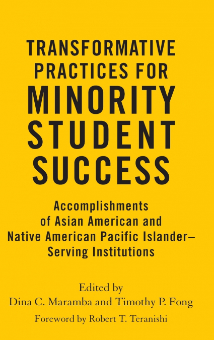 Transformative Practices for Minority Student Success