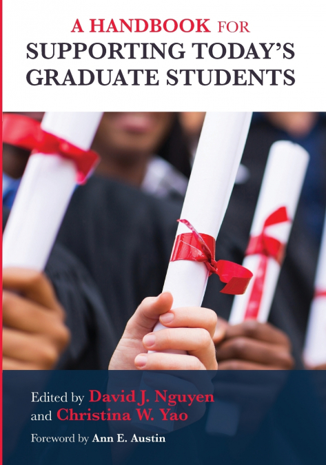 A Handbook for Supporting Today’s Graduate Students