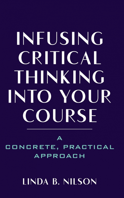 Infusing Critical Thinking Into Your Course