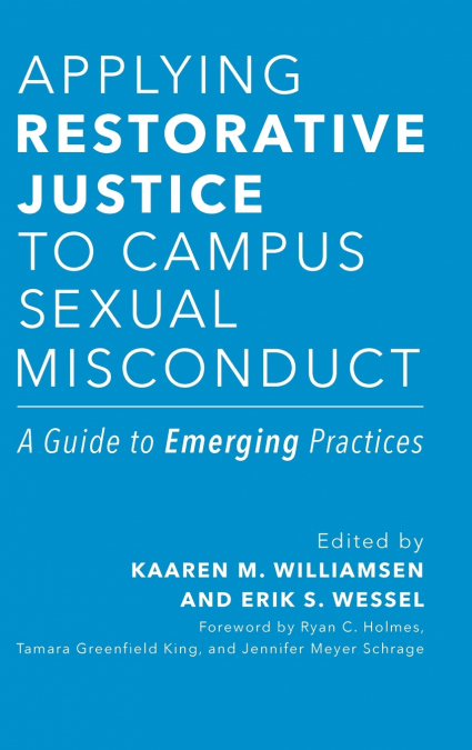 Applying Restorative Justice to Campus Sexual Misconduct