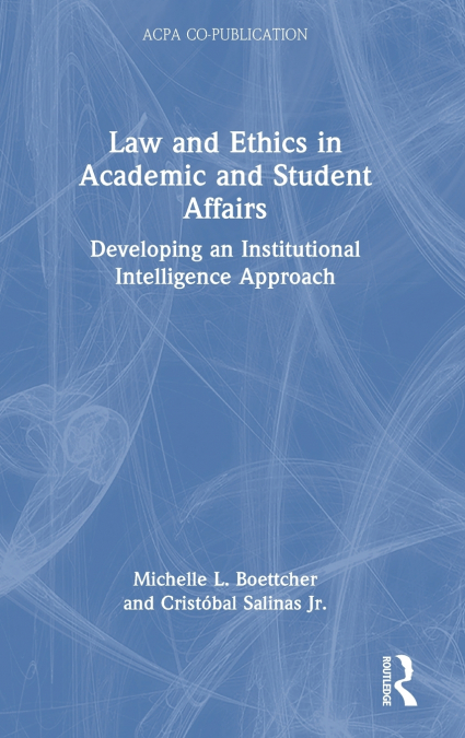 Law and Ethics in Academic and Student Affairs