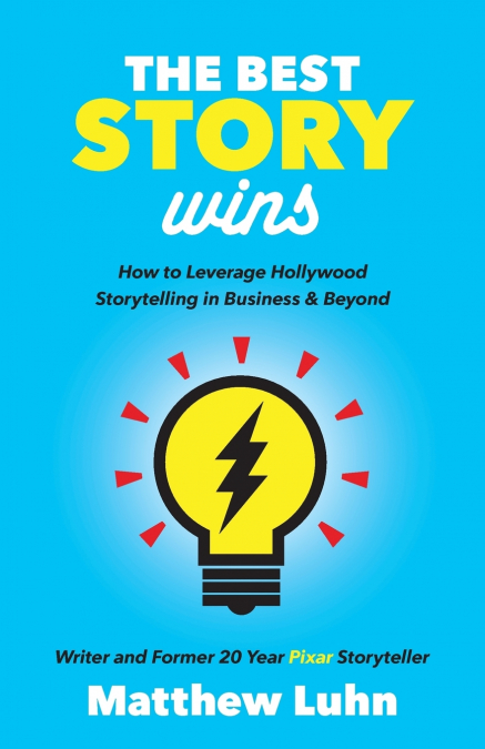 The Best Story Wins