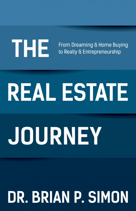 The Real Estate Journey