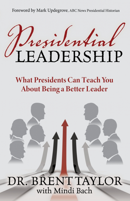 Presidential Leadership