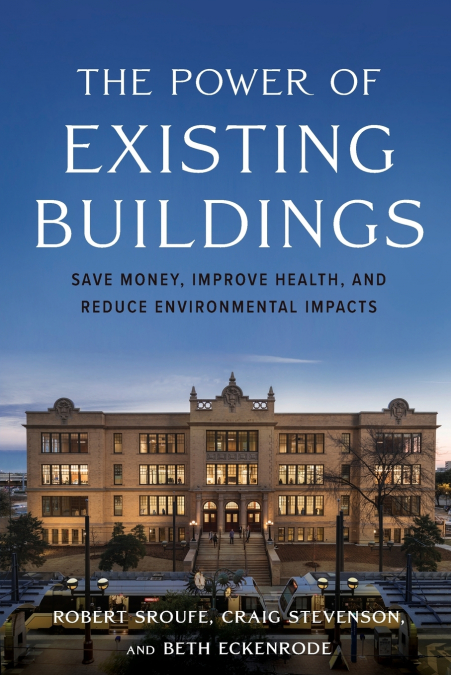 The Power of Existing Buildings