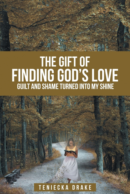 The Gift of Finding God’s Love