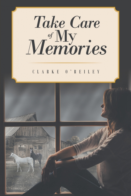 Take Care of My Memories