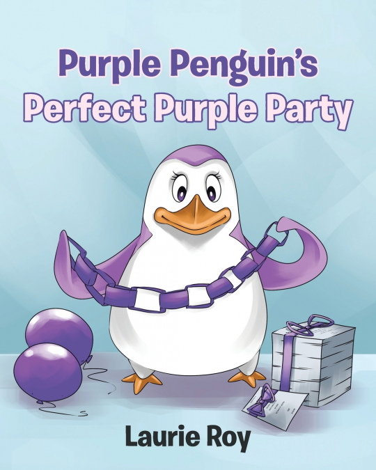 Purple Penguin’s Perfect Purple Party