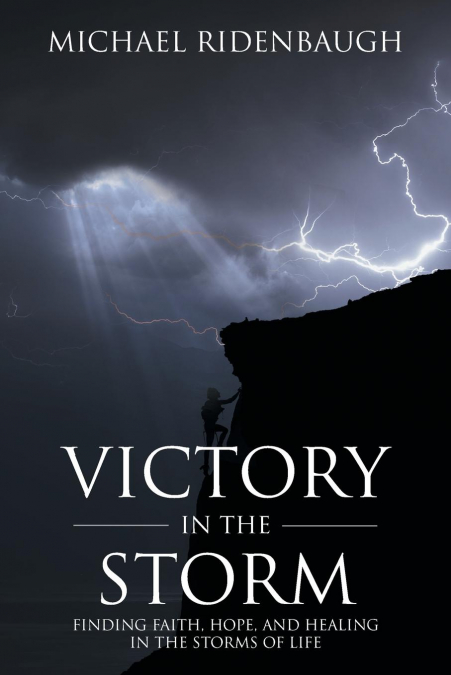 Victory in the Storm