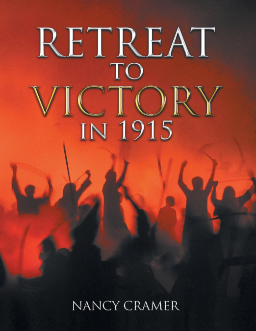 Retreat to Victory in 1915