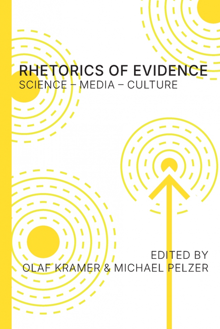 Rhetorics of Evidence