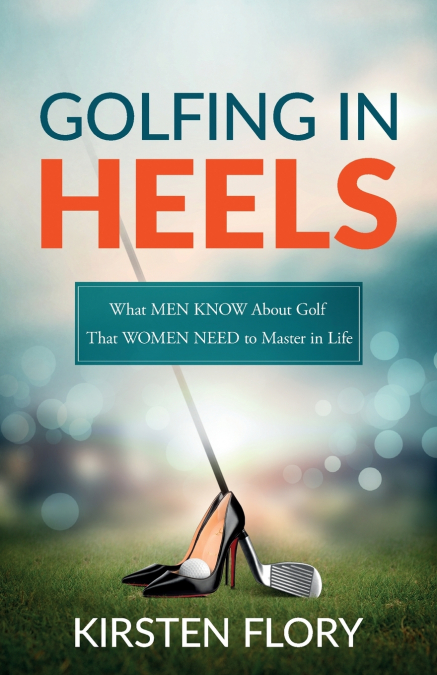 Golfing in Heels