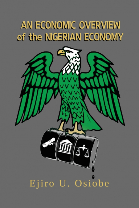 Economic Overview of the Nigerian Economy