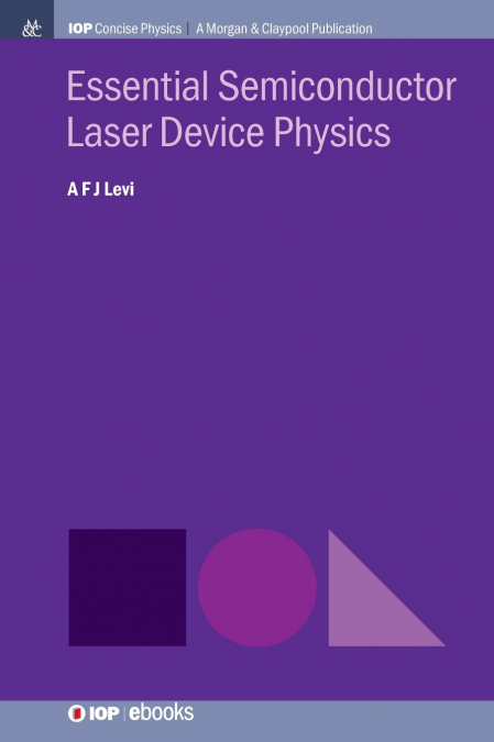 Essential Semiconductor Laser Physics