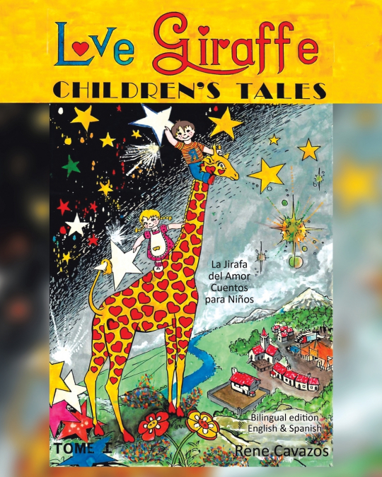 Love Giraffe Children’s Tales (English and Spanish Edition)
