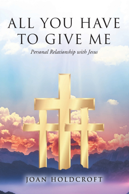 All You Have to Give Me
