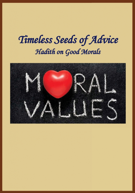 Timeless Seeds of Advice