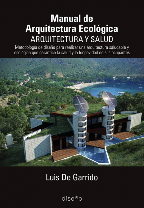 manual de arquitectura ecológica. Arquitectura y Salud