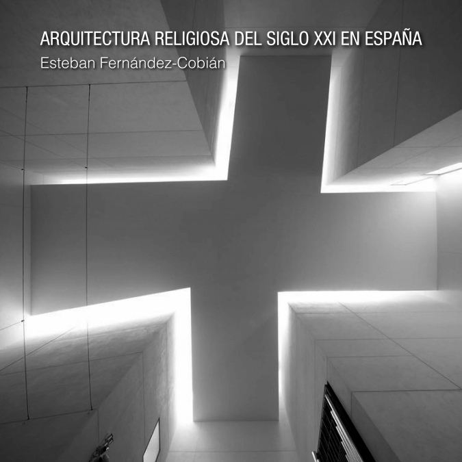 Arquitectura religiosa del Siglo XXI en España