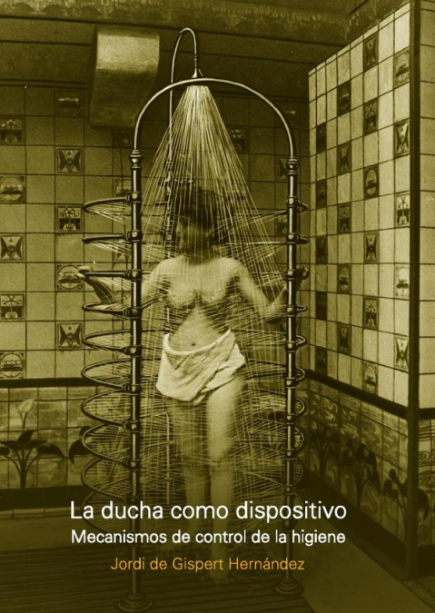 La ducha como dispositivo